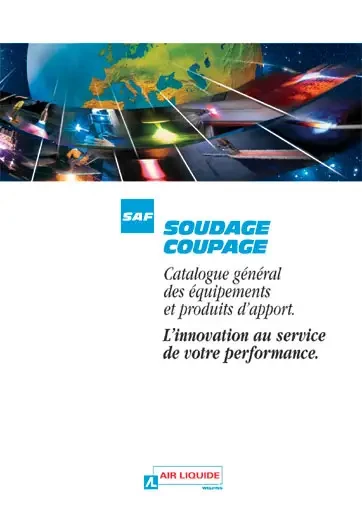 SAF annonce la sortie de son nouveau catalogue d'équipements et de produits d'apport pour les technologies du soudage et du coupage