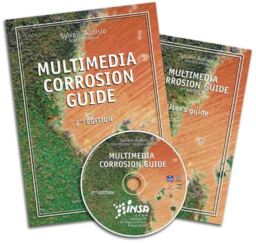 Le Livre Multimédia de la Corrosion 2ème édition : tout le savoir et l'expérience d'universitaires et d'industriels, concentrés dans cet ouvrage interactif