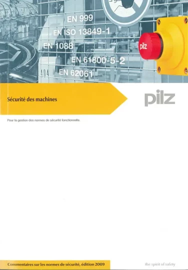 La mise en application de la nouvelle directive Machines est facilité avec le manuel édité par PILZ sur la sécurité Mach