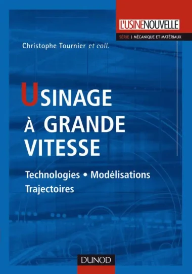 Usinage à grande vitesse de Christophe Tournier