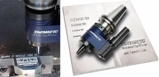 Le système de marquage TapWriter de TAPMATIC se monte directement sur un centre d'usinage à broche tournante