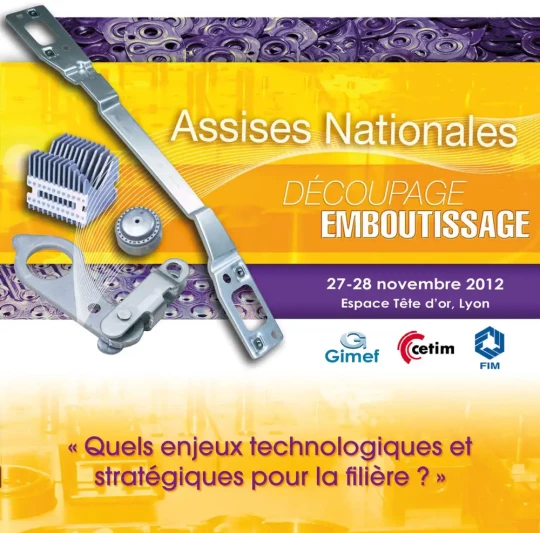 Assises nationales du découpage emboutissage le 28/11/2012 à Lyon