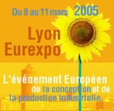 Quatre temps forts pour INDUSTRIE Lyon 2005 du 8 au 11 mars 2005 à Lyon Eurexpo