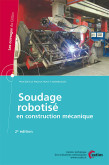 Le CETIM annonce la 2e édition du guide : Le soudage robotisé en conception mécanique