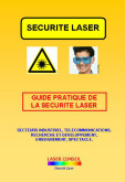 Sécurité laser : Un guide pour tout savoir sur la prévention des risques édité par LASER CONSEIL